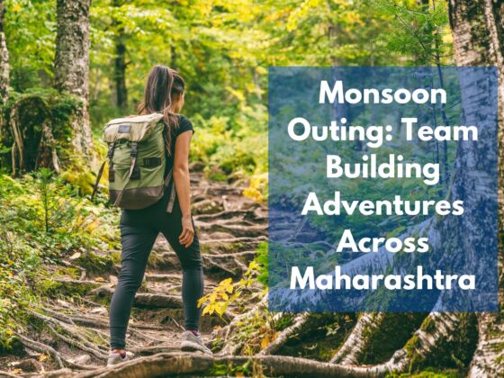 Monsoon Outing: Team Building Adventures Across Maharashtra