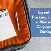 Essential Packing List for a Monsoon Corporate Outing