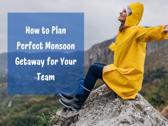 Splash into Fun: Planning the Perfect Monsoon Getaway for Your Team