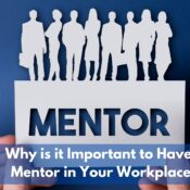 Why is it Important to Have a Mentor in Your Workplace