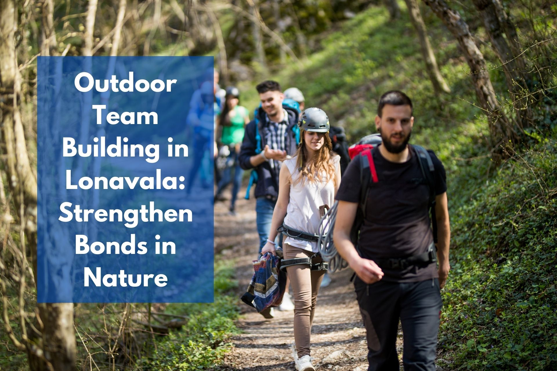 Outdoor Team Building in Lonavala Strengthening Bonds in Nature