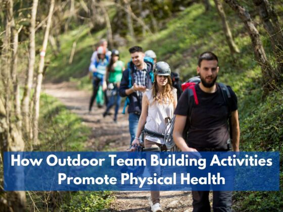 How Outdoor Team Building Activities Promote Physical Health