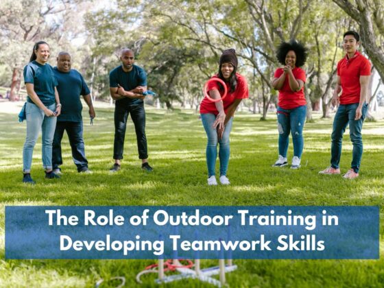 The Role of Outdoor Training in Developing Teamwork Skills