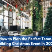 How to Plan the Perfect Team-Building Christmas Event in 2024