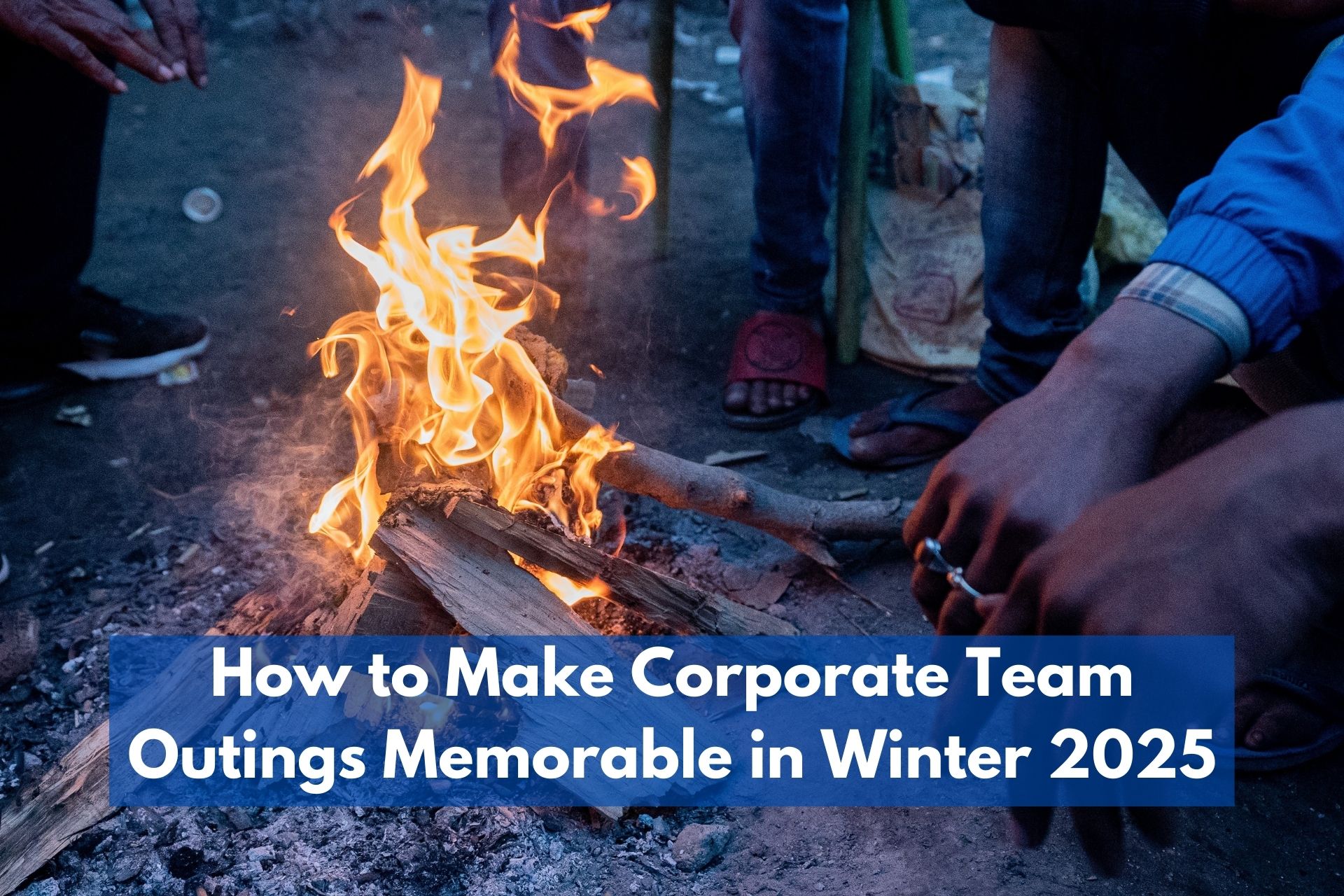 How to Make Corporate Team Outings Memorable in Winter 2025