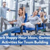 Work Happy Hour Ideas, Games & Activities for Team Building