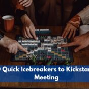 10 Quick Icebreakers to Kickstart a Meeting