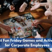 Best Fun Friday Games and Activities for Corporate Employees