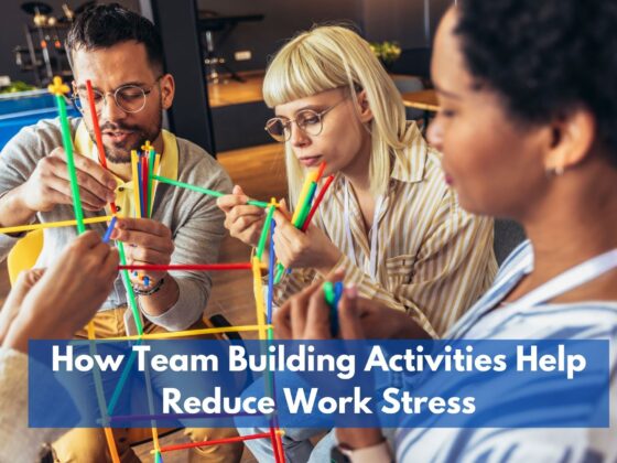 How Team Building Activities Help Reduce Work Stress